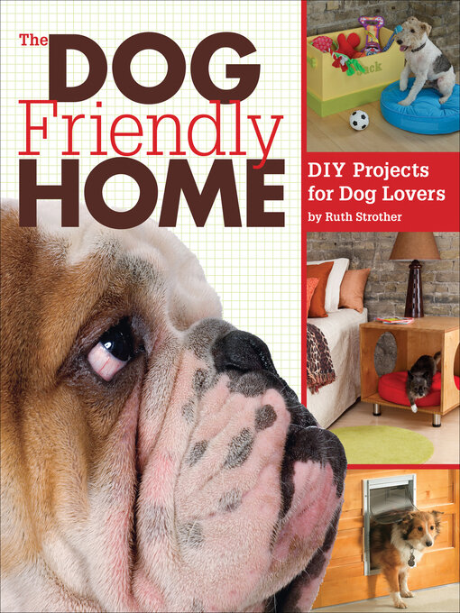 Title details for The Dog Friendly Home by Ruth Strother - Available